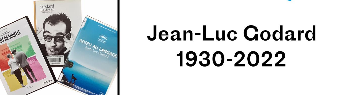 Jean Luc Godard (1930-2022)