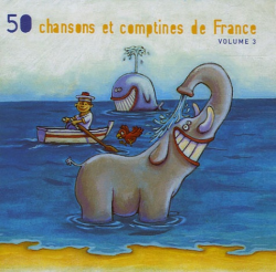 50 chansons et comptines de France, vol. 3