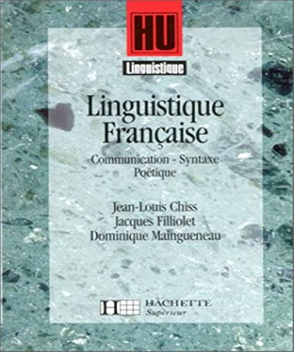 Linguistique française: communication, syntaxe, poétique; Initiation à la problématique structurale 2