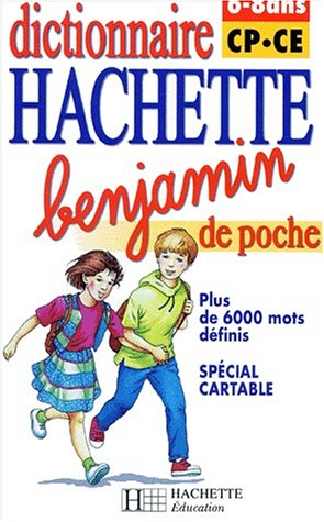 Dictionnaire Hachette benjamin de poche