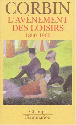 L'Avènement des loisirs, 1850-1960