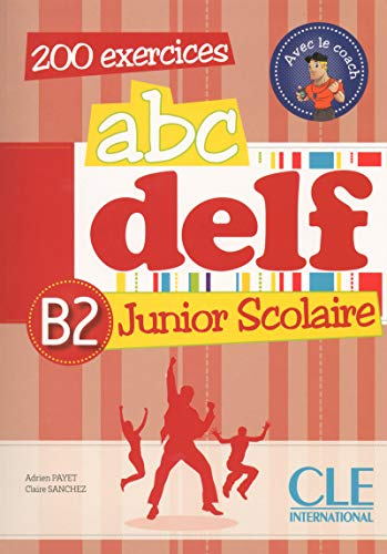ABC DELF Junior scolaire, B2