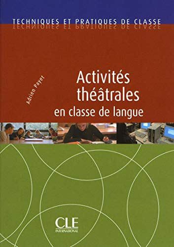Activités théâtrales en classe de langue