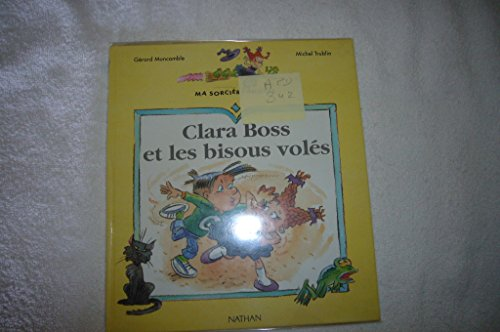 Clara Boss et les bisous volés