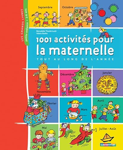 1001 activités pour la maternelle tout au long de l'année