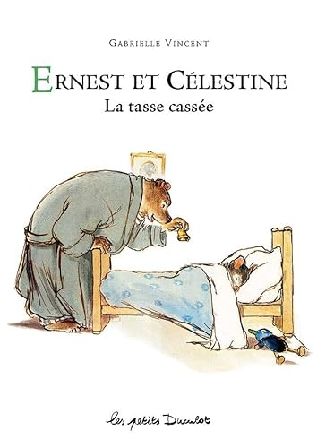 Ernest et Célestine : la tasse cassée