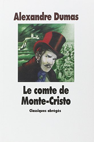 Le comte de Monte-Cristo : [version abrégée]