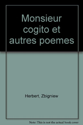 Monsieur Cogito et autres poèmes