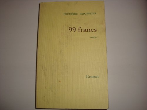 99 francs : roman