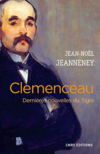 Clemenceau : dernières nouvelles du Tigre