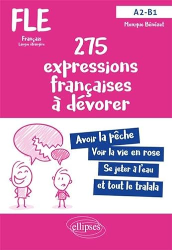 275 expressions françaises à dévorer