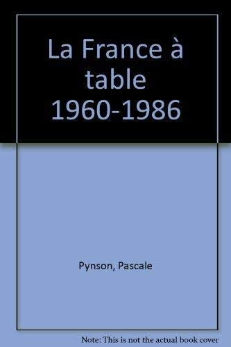 La France à table: 1960-1986