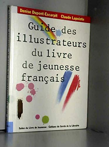 Guide des illustrateurs du livre de jeunesse français