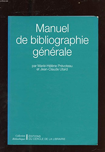 Manuel de bibliographie générale