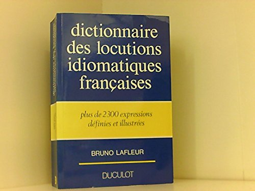 Dictionnaire des locutions idiomatiques françaises