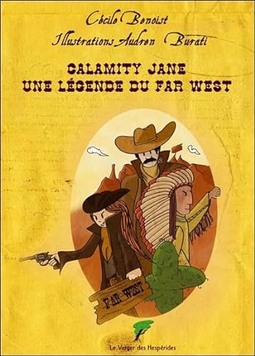 Calamity Jane, une légende du Far West