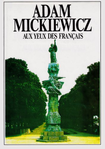Adam Mickiewicz aux yeux des Français