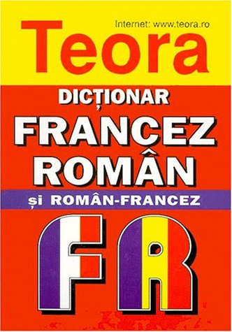 Dictionar francez-român, român- francez [Dictionnaire français-roumain, roumain-français]