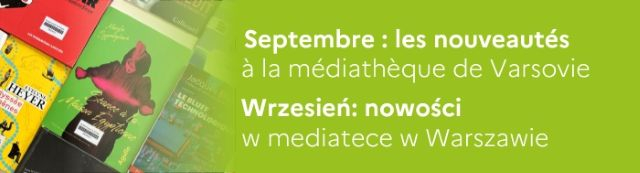 Varsovie - Nouveautés (septembre 2025) - Nowości (wrzesień 2025)
