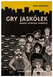 Gry jaskolek: umrzec wyjechac powrocic