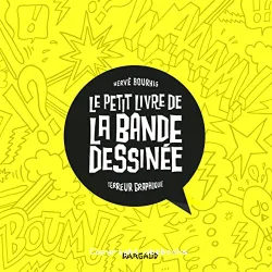 Le petit livre de la bande dessinée