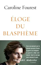 Éloge du blasphème