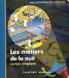 Les métiers de la nuit