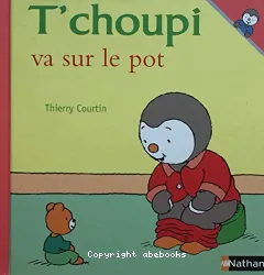 T'choupi va sur le pot