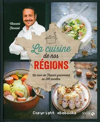 La cuisine de nos régions