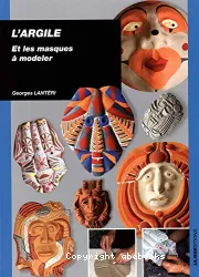 L'argile et les masques à modeler