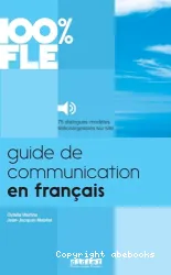 Guide de communication en français ; 75 dialogues-modèles téléchargeables sur site ; niveau A1-B2