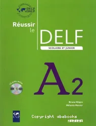 Réussir le DELF scolaire et junior, A2