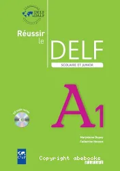 Réussir le DELF scolaire et junior, A1