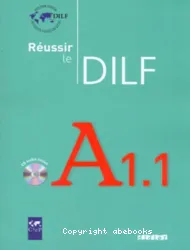 Réussir le DILF , A1.1