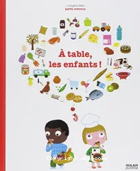 À table, les enfants !