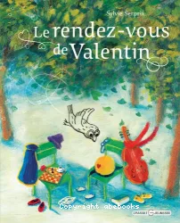 Le rendez-vous de Valentin