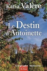 Le destin d'Antoinette