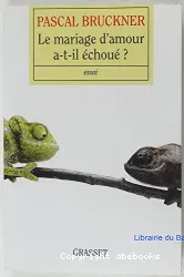 Le mariage d'amour a-t-il échoué ?