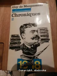 Chroniques 2: 1er mars 1882 - 17 août 1884