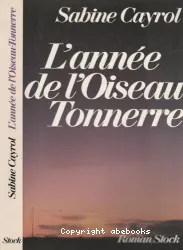 L'année de l'Oiseau Tonnerre