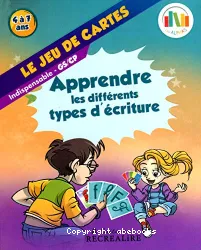 Apprendre les différents types d'écriture : Le jeu de cartes : niveau GS/CP