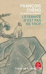 L'éternité n'est pas de trop