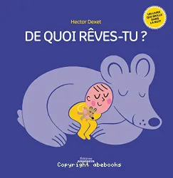 De quoi rêves-tu ?