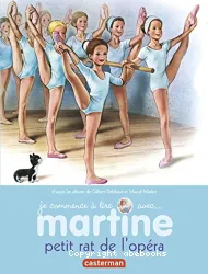 Je commence à lire avec Martine. 1, Petit rat de l'opéra