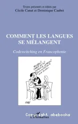 Comment les langues se mélangent