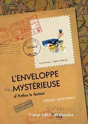 L'enveloppe mystérieuse d'Arthur le facteur