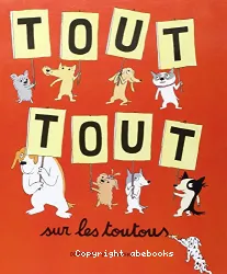 Tout tout sur les toutous