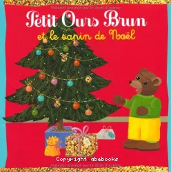 Petit Ours brun et le sapin de Noël