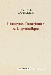 L'imaginé, l'imaginaire et le symbolique