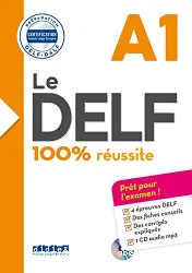 Le DELF ; 100% réussite ; A1